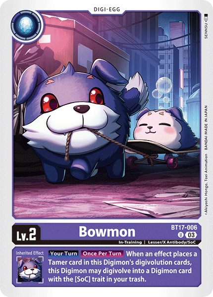 BT17-006 Bowmon Single