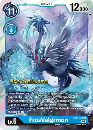 BT8-031 Pre-Release FrosVelgrmon Single