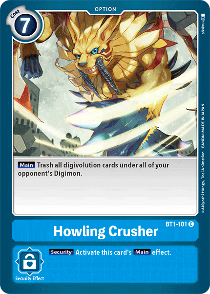 BT1-101 Howling Crusher Single