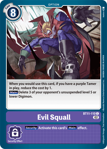 BT11-110 Evil Squall Single