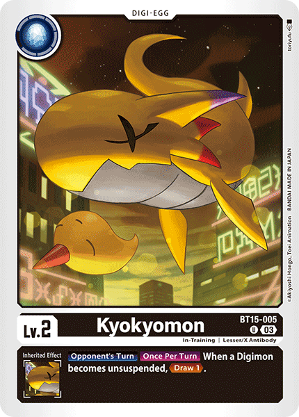 BT15-005 Kyokyomon Single