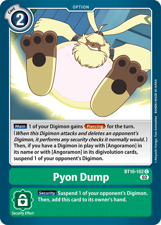 BT10-102 Pyon Dump Single